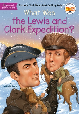 What Was the Lewis and Clark Expedition? - Paperback | Diverse Reads
