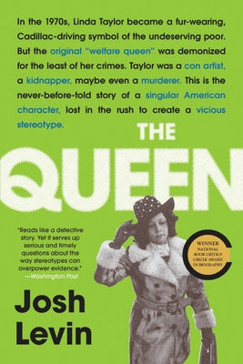 The Queen: The Forgotten Life Behind an American Myth - Paperback | Diverse Reads