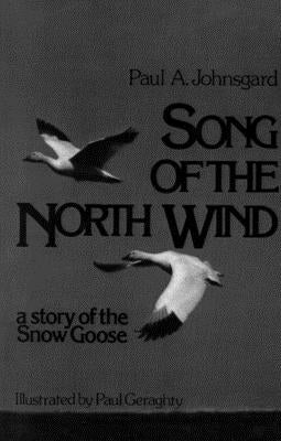 Song of the North Wind: A Story of the Snow Goose - Paperback | Diverse Reads