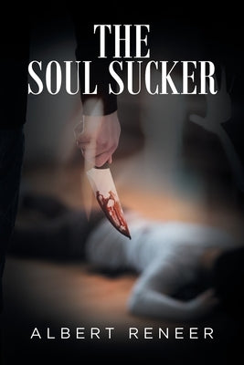 The Soul Sucker - Paperback | Diverse Reads
