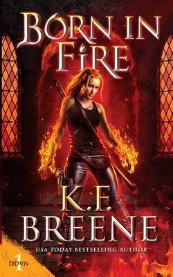 Born in Fire - Paperback | Diverse Reads