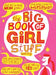 The Big Book of Girl Stuff, updated - Paperback | Diverse Reads