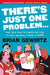 There's Just One Problem...: True Tales from the Former, One-Time, 7th Most Powerful Person in Wwe - Paperback | Diverse Reads