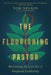 The Flourishing Pastor: Recovering the Lost Art of Shepherd Leadership - Paperback | Diverse Reads