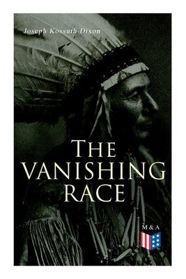 The Vanishing Race: The Last Indian Council - Paperback | Diverse Reads