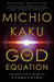 The God Equation: The Quest for a Theory of Everything - Paperback | Diverse Reads