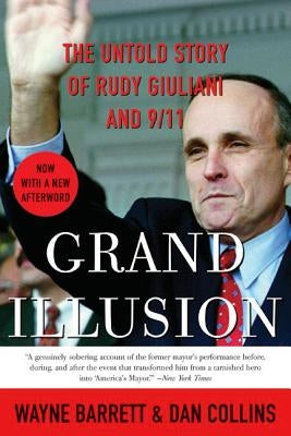 Grand Illusion: The Untold Story of Rudy Giuliani and 9/11 - Paperback | Diverse Reads