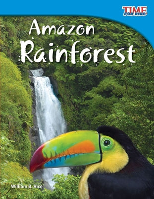 Amazon Rainforest (TIME FOR KIDS Nonfiction Readers) - Paperback | Diverse Reads
