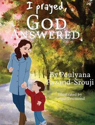 I prayed, GOD ANSWERED. - Hardcover | Diverse Reads