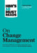 HBR's 10 Must Reads on Change Management (including featured article "Leading Change," by John P. Kotter) - Paperback | Diverse Reads