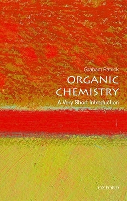 Organic Chemistry: A Very Short Introduction - Paperback | Diverse Reads