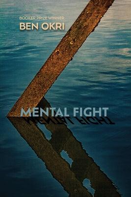 Mental Fight: An Epic Poem - Hardcover | Diverse Reads