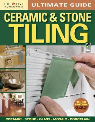 Ultimate Guide: Ceramic & Stone Tiling, 3rd edition - Paperback | Diverse Reads