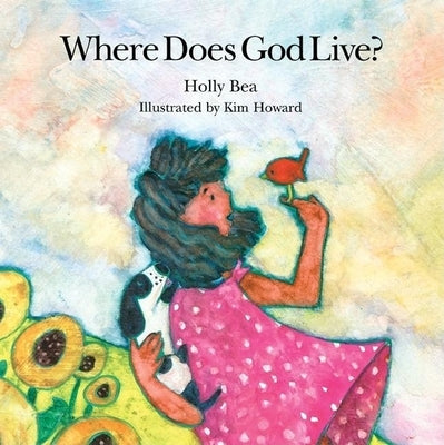 Where Does God Live? - Hardcover | Diverse Reads