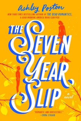 The Seven Year Slip - Paperback | Diverse Reads