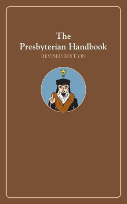 The Presbyterian Handbook, Revised Edition - Paperback | Diverse Reads
