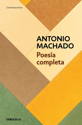 Poesía completa (Antonio Machado) / Antonio Machado. The Complete Poetry - Paperback | Diverse Reads