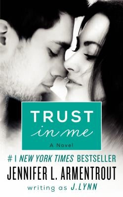 Trust in Me (Wait for You Series) - Paperback | Diverse Reads