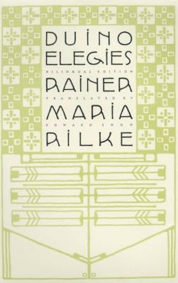 Duino Elegies: A Bilingual Edition - Paperback | Diverse Reads