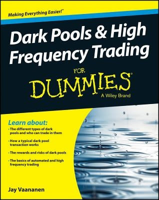 Dark Pools and High Frequency Trading For Dummies - Paperback | Diverse Reads