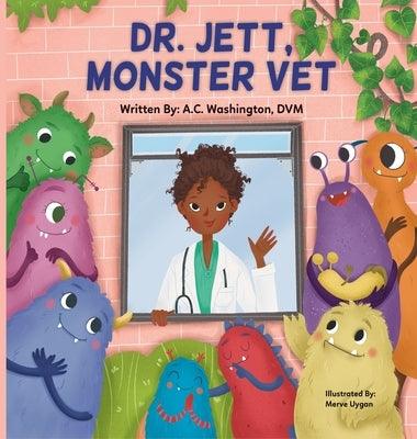 Dr. Jett, Monster Vet - Hardcover | Diverse Reads