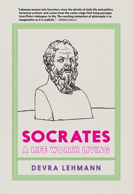 Socrates: A Life Worth Living - Hardcover | Diverse Reads