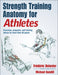 Strength Training Anatomy for Athletes - Paperback | Diverse Reads