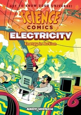 Science Comics: Electricity: Energy in Action - Hardcover | Diverse Reads