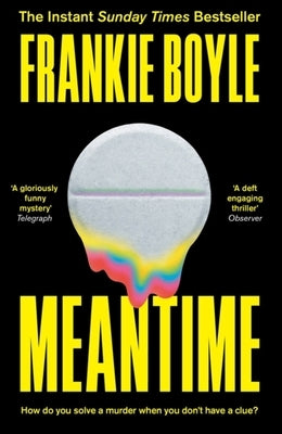 Meantime: The Gripping Debut Crime Novel from Frankie Boyle - Paperback | Diverse Reads