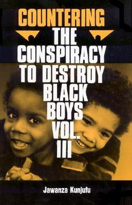 Countering the Conspiracy to Destroy Black Boys Vol. III: Jawanza Kunjufu Volume 3 - Paperback |  Diverse Reads
