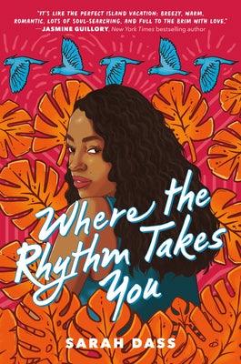 Where the Rhythm Takes You - Paperback | Diverse Reads