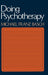 Doing Psychotherapy / Edition 1 - Hardcover | Diverse Reads