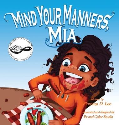 Mind Your Manners, Mia - Hardcover |  Diverse Reads