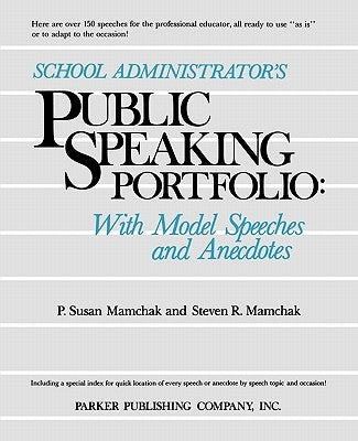 School Administrator's Public Speaking Portfolio: With Model Speeches and Anecdotes - Paperback | Diverse Reads