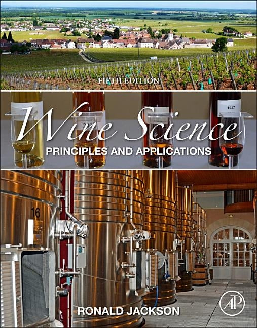 Wine Science: Principles and Applications / Edition 5 - Hardcover | Diverse Reads