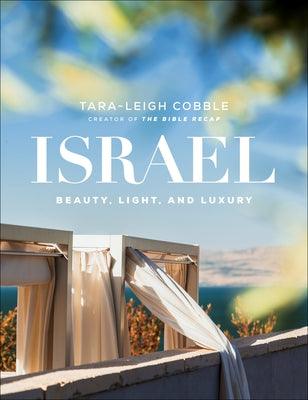 Israel: Beauty, Light, and Luxury - Hardcover | Diverse Reads