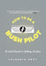 How To Be A Bush Pilot - Paperback | Diverse Reads