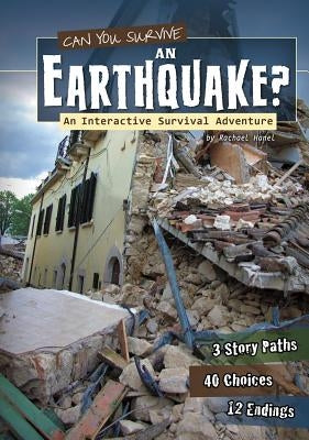 Can You Survive an Earthquake?: An Interactive Survival Adventure - Paperback | Diverse Reads