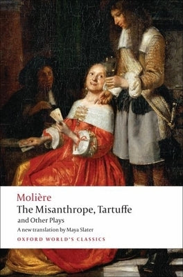 The Misanthrope, Tartuffe, and Other Plays - Paperback | Diverse Reads