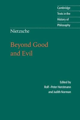 Nietzsche: Beyond Good and Evil: Prelude to a Philosophy of the Future / Edition 1 - Paperback | Diverse Reads