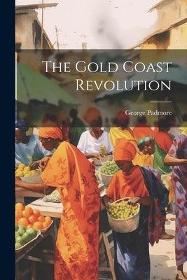The Gold Coast Revolution - Paperback | Diverse Reads