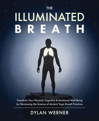 The Illuminated Breath - Paperback | Diverse Reads