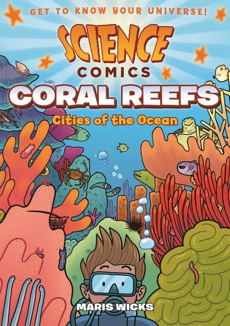 Coral Reefs: Cities of the Ocean (Science Comics Series) - Paperback | Diverse Reads