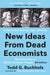 New Ideas from Dead Economists: The Introduction to Modern Economic Thought, 4th Edition - Paperback | Diverse Reads
