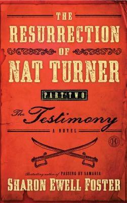 Resurrection of Nat Turner, Part 2: The Testimony - Paperback |  Diverse Reads