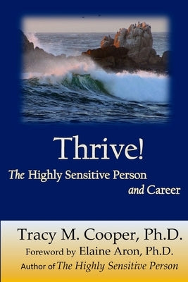 Thrive: The Highly Sensitive Person and Career - Paperback | Diverse Reads
