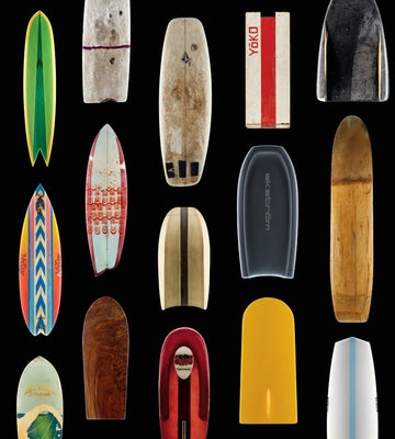Surf Craft: Design and the Culture of Board Riding - Hardcover | Diverse Reads