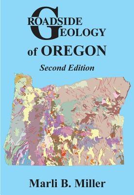 Roadside Geology of Oregon - Paperback | Diverse Reads