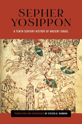 Sepher Yosippon: A Tenth-Century History of Ancient Israel - Paperback | Diverse Reads