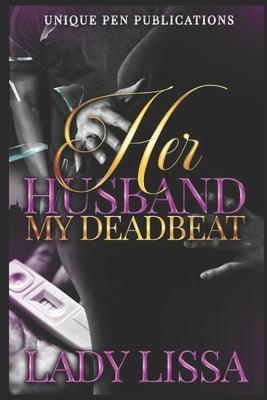 Her Husband: My Deadbeat - Paperback | Diverse Reads